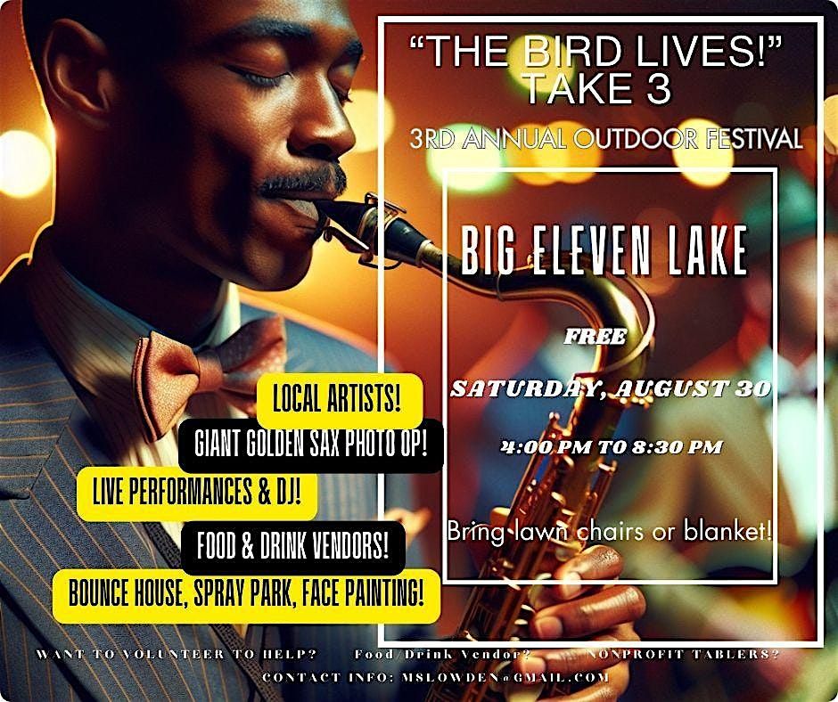 The Bird Lives! Take 3: 3rd Annual Tribute to Charlie \u201cYardbird\u201d Parker