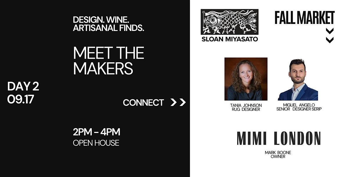 MEET THE MAKERS