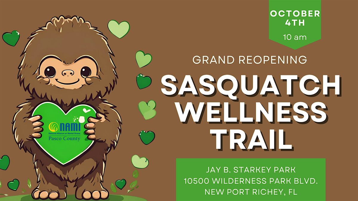Grand Reopening of the Sasquatch Wellness Trail