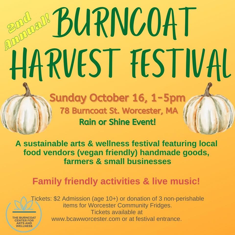 Burncoat Harvest Festival 2022 The Burncoat Center for Arts and