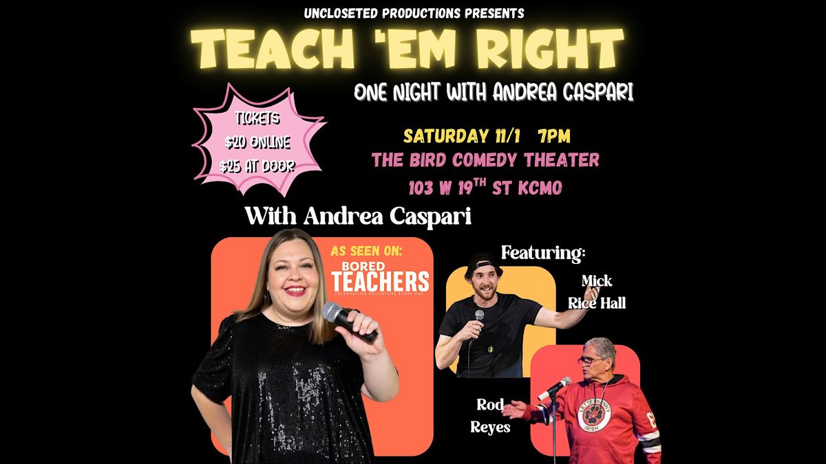 Teach 'Em Right: One Night With Andrea Caspari