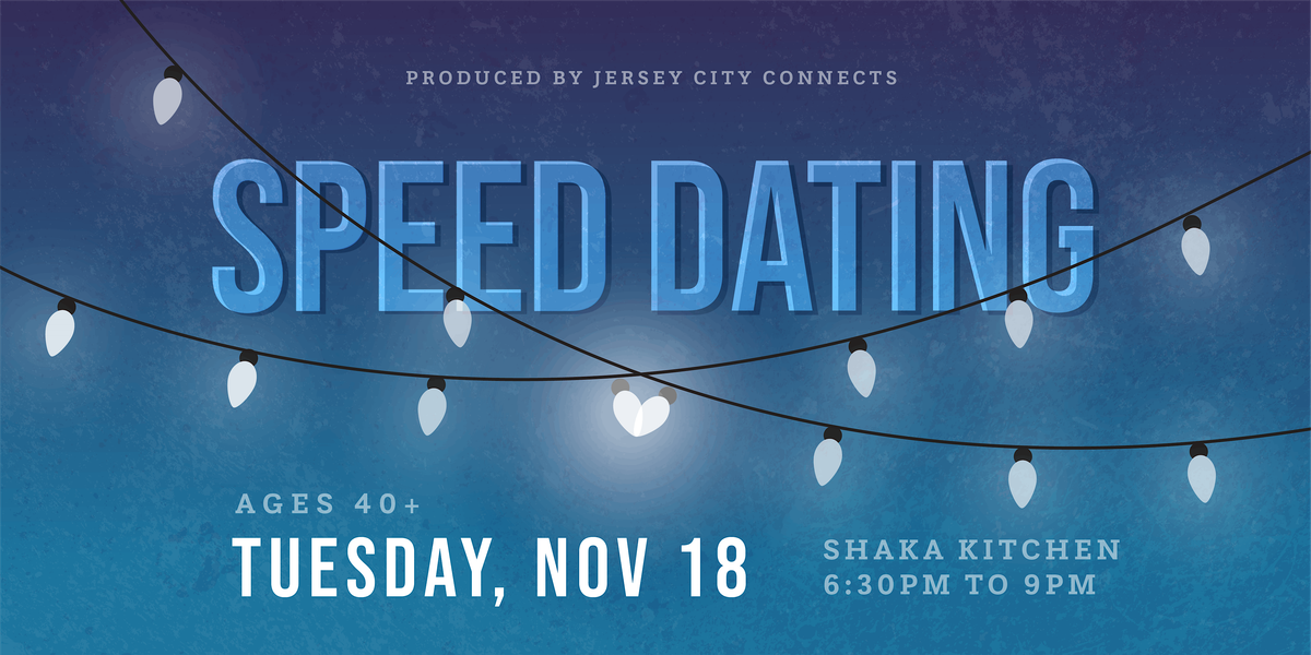 Jersey City Connects | Speed Dating (40+) | Dating in Jersey City