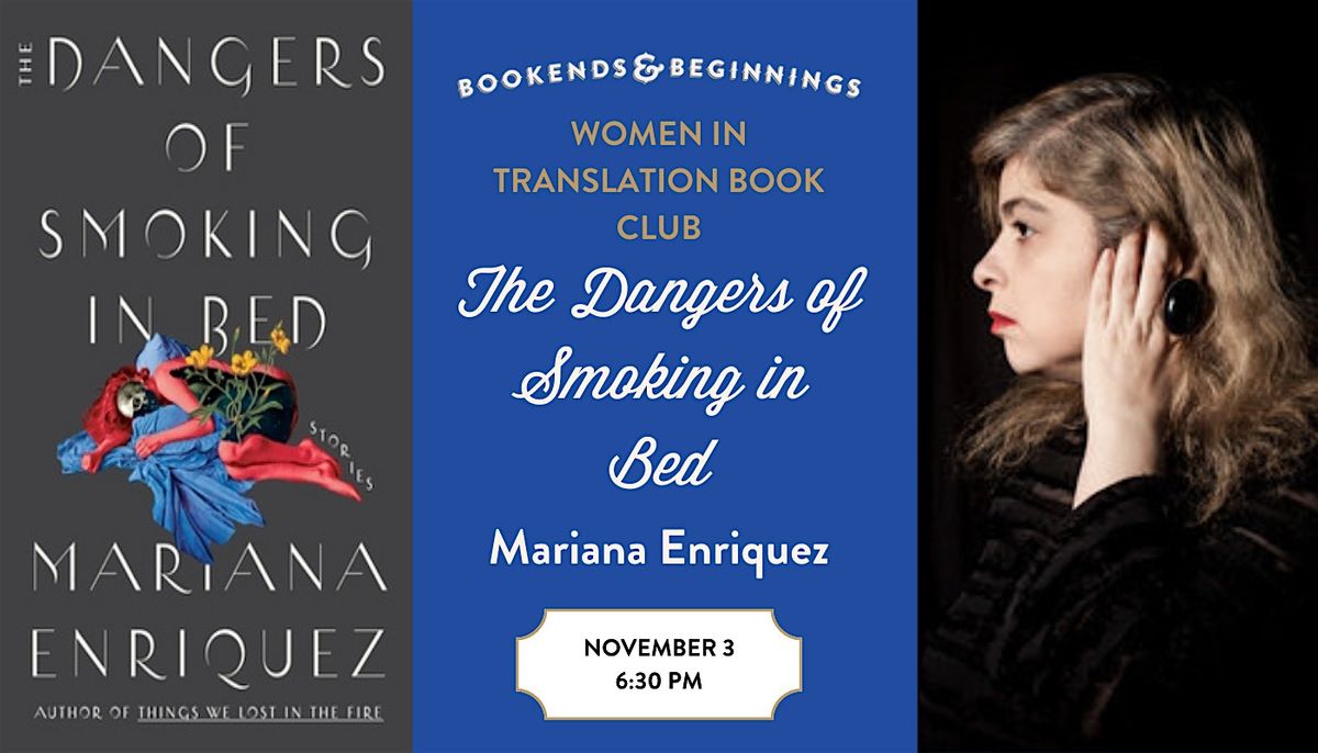 Women in Translation Book Club reads "The Dangers of Smoking in Bed"