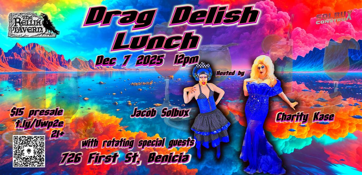 The Rellik Tavern Drag Delish Lunch