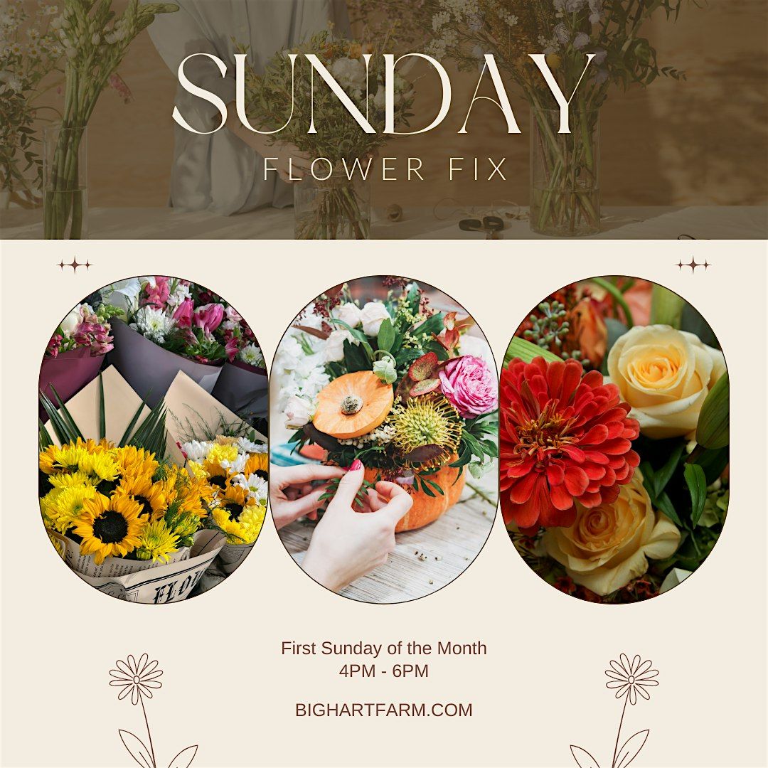 First Sunday Flower Fix