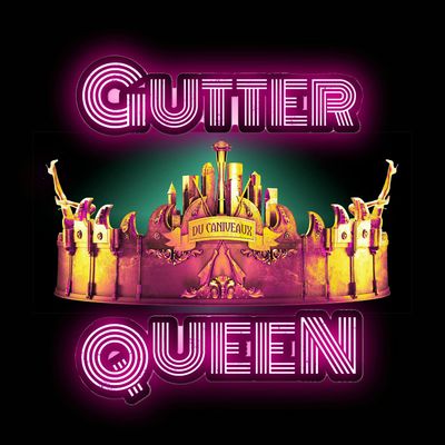 Gutter Queen Productions