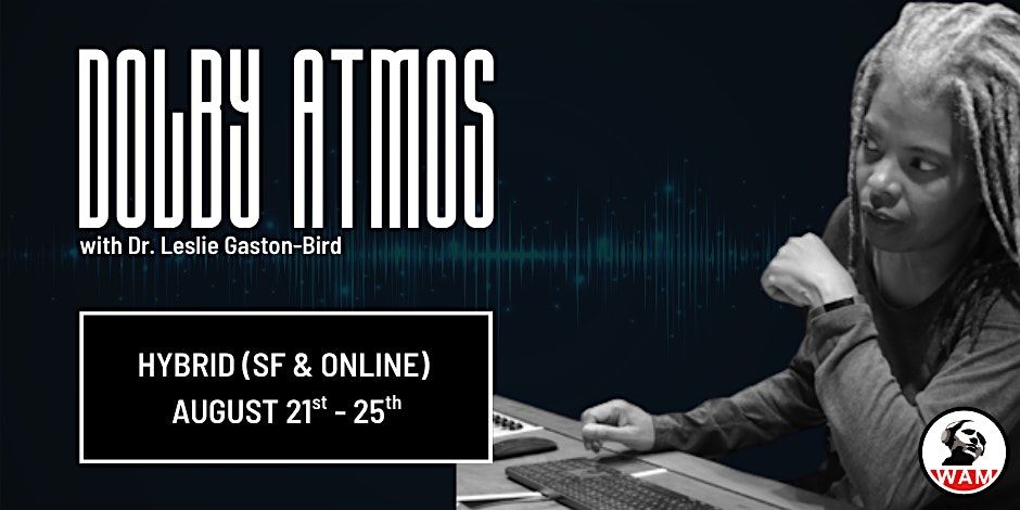 Dolby Atmos Production Certification (SF & Online)