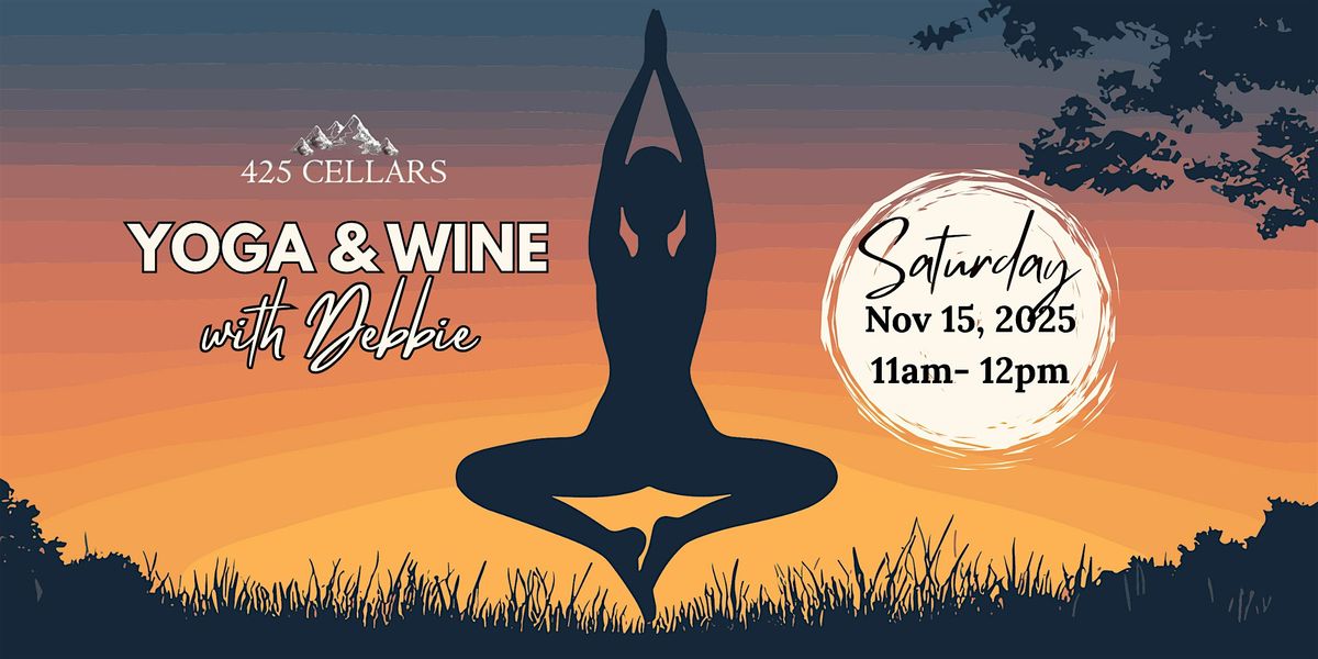 Yoga and Wine with Debbie