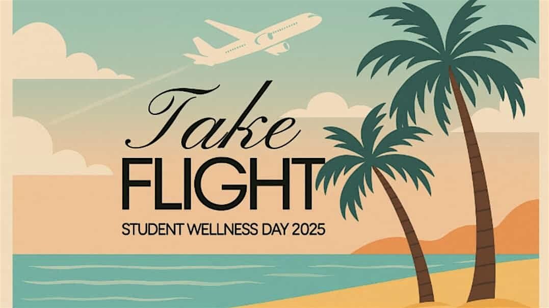 Take Flight AUT Student Wellness Day