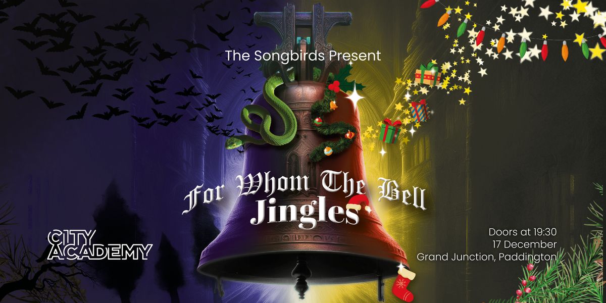 City Academy Songbirds | For Whom The Bell Jingles