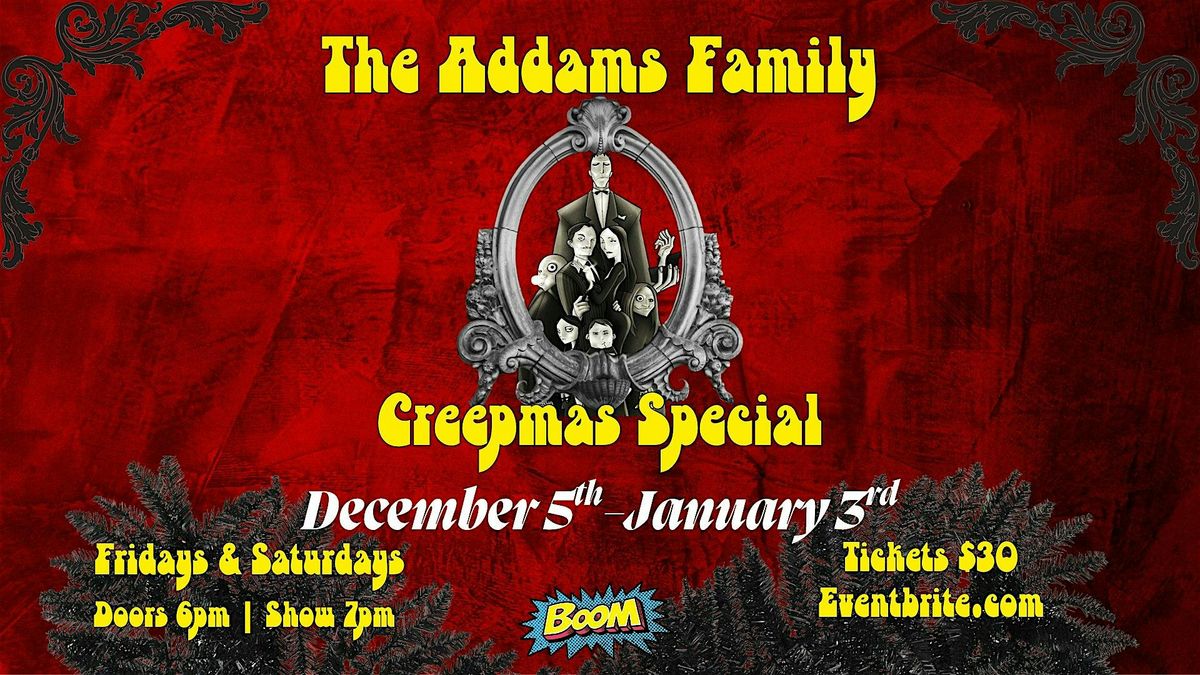 THE ADDAMS FAMILY CREEPMAS SPECIAL!