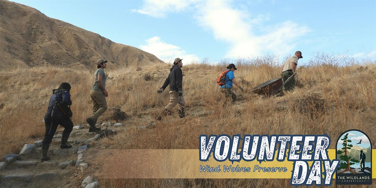 Volunteer Day: Trail Maintenance-  Wind Wolves Preserve