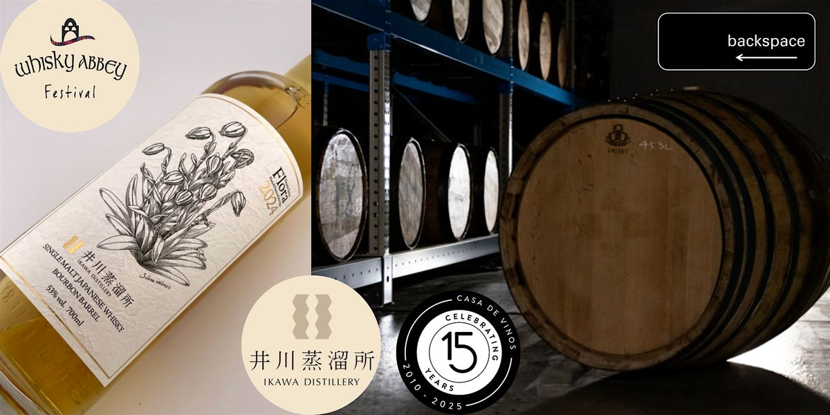 Masterclass - Backspace and Casa de Vinos X Ikawa Whisky