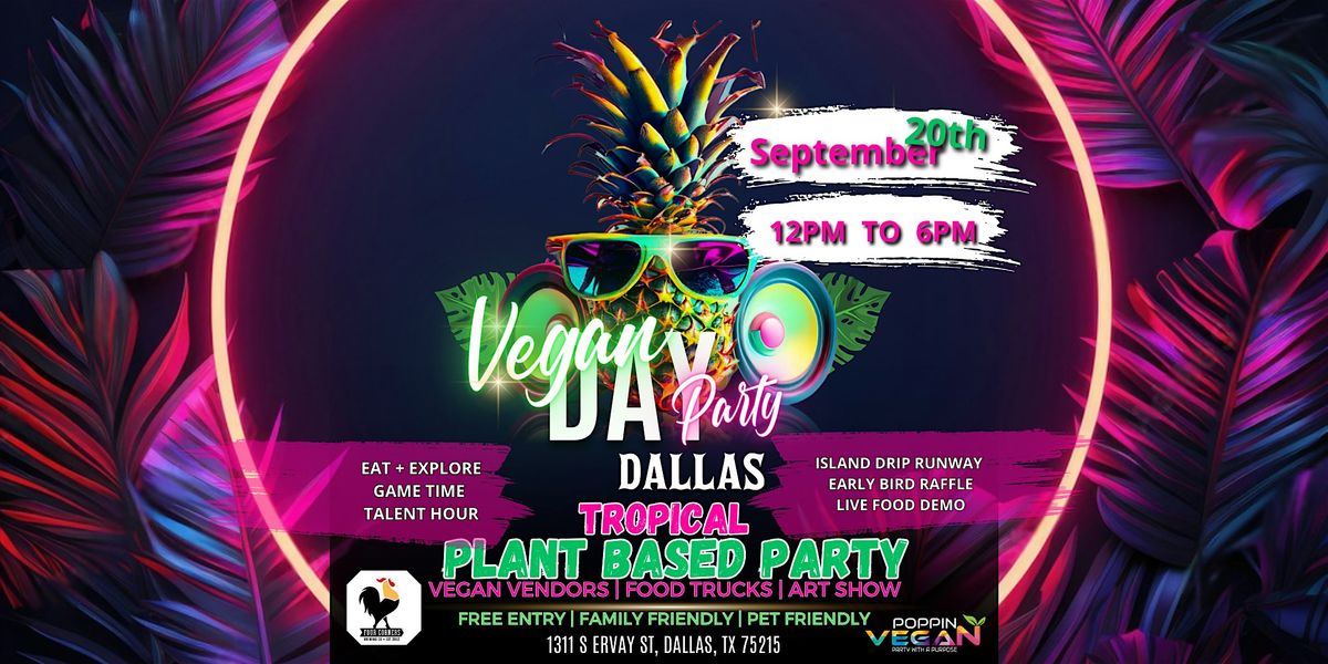 Vegan Day Party Dallas