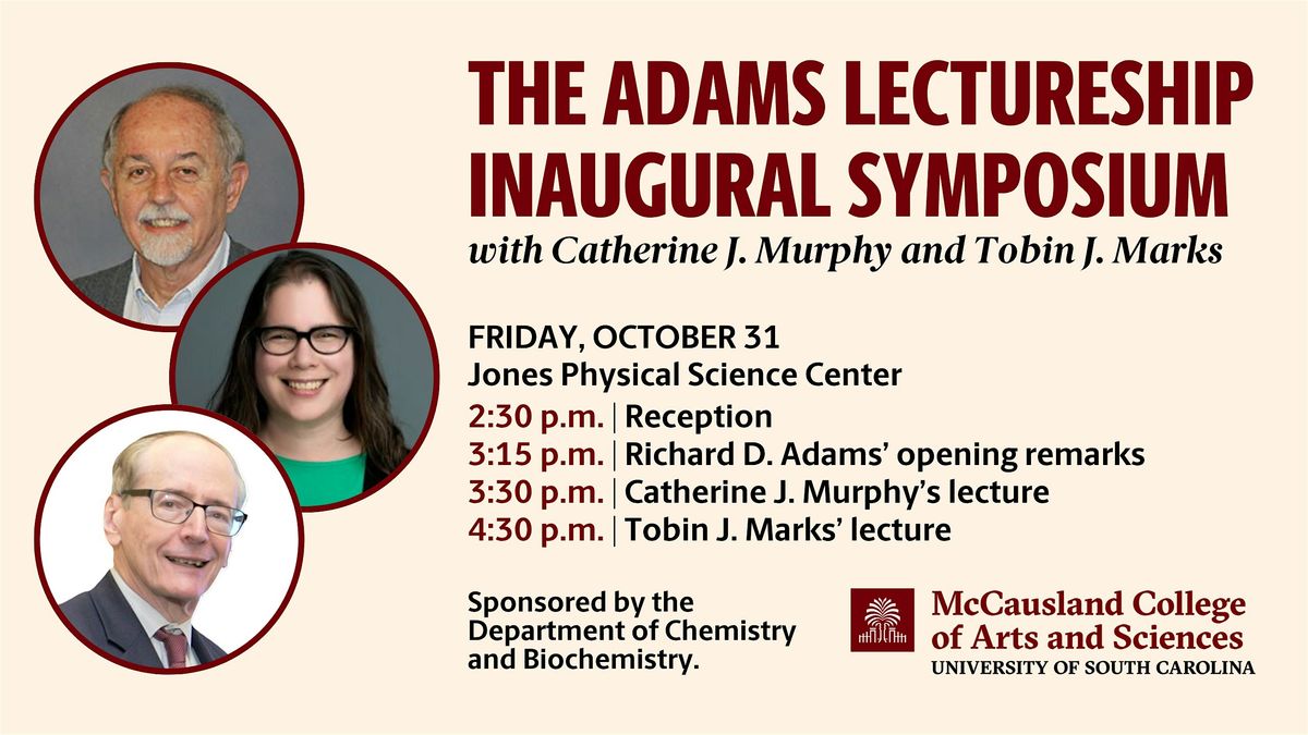 The Adams Lectureship Inaugural Symposium
