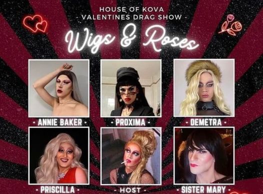 Wigs & Roses Drag Show