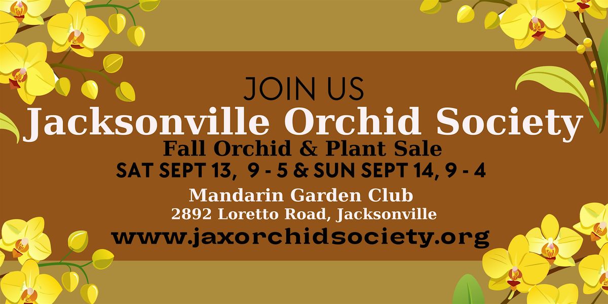 Jacksonville Orchid Society Fall Orchid & Plant Sale