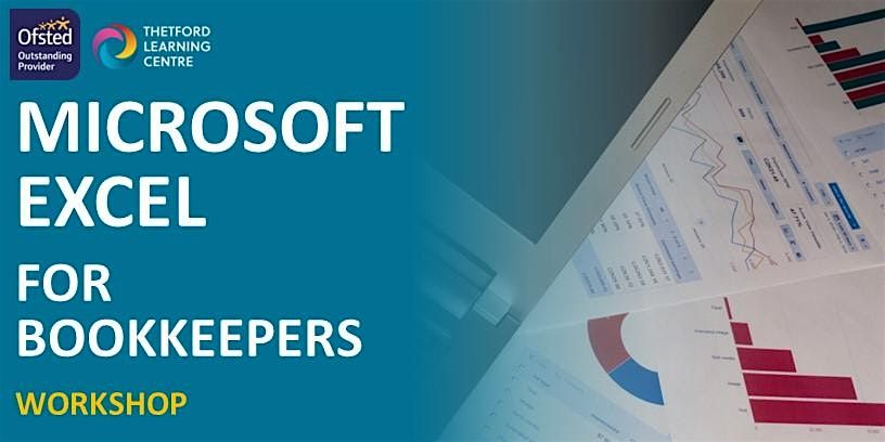 Microsoft Excel for Bookkeepers Workshop (Thetford)