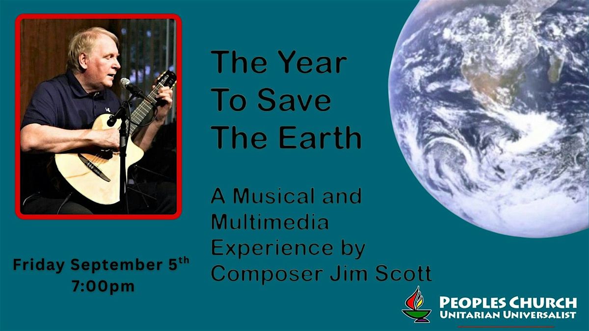 The Year To Save The Earth with Jim Scott