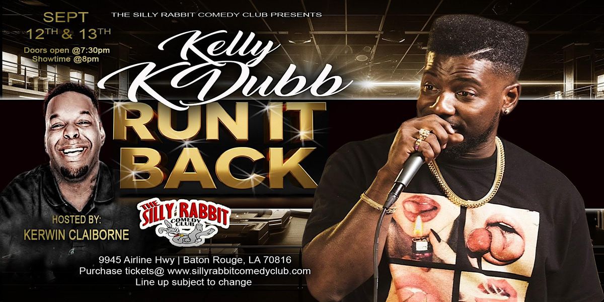 The Silly Rabbit Comedy Club Presents: K Dubb