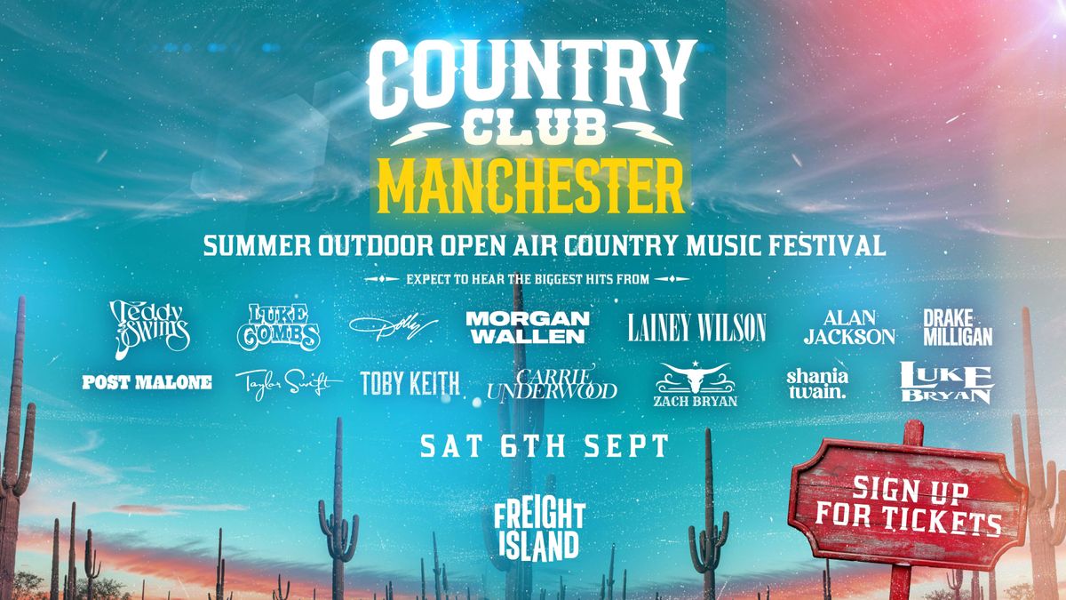 Country Club \u26a1- Outdoor Country Music Festival \u2022 6th Sept \u2022 Manchester | Freight Island