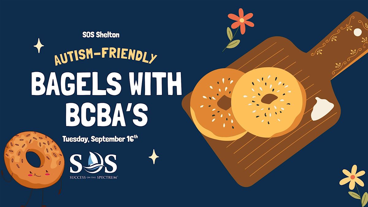 Autism-Friendly: Bagels With BCBA's