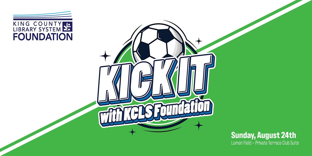 Kick It with KCLS Foundation