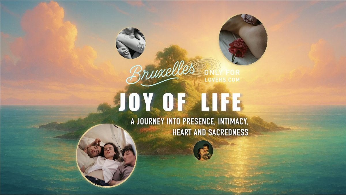 JOY OF LIFE \/ JOIE DU VIVANT = TEMPLE  BRUSSELS