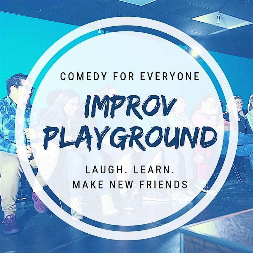 Improv Playground: Comedy for Everyone