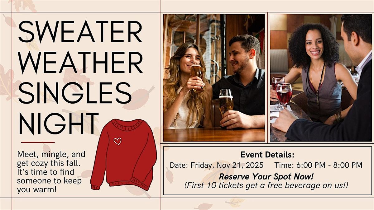 Sweater Weather Single's Night