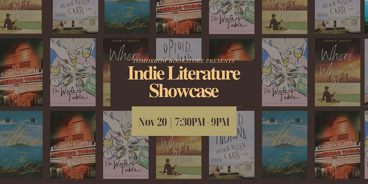 Tomorrow Bookstore Presents: Indie Literature Showcase
