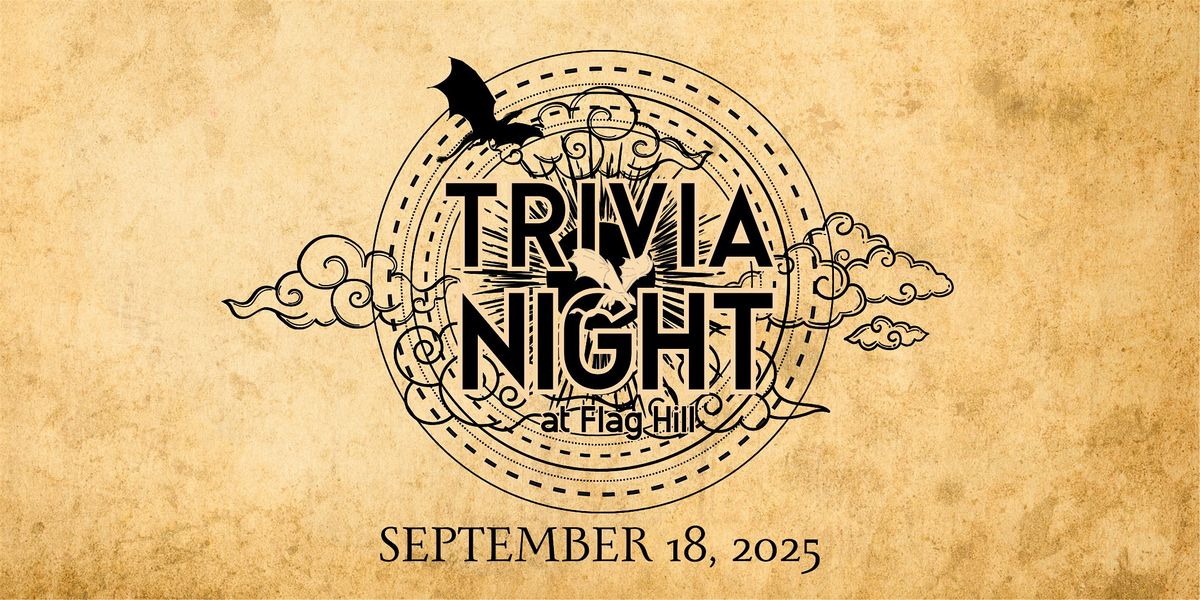 Trivia Night at Flag Hill - Empyrean Series Edition