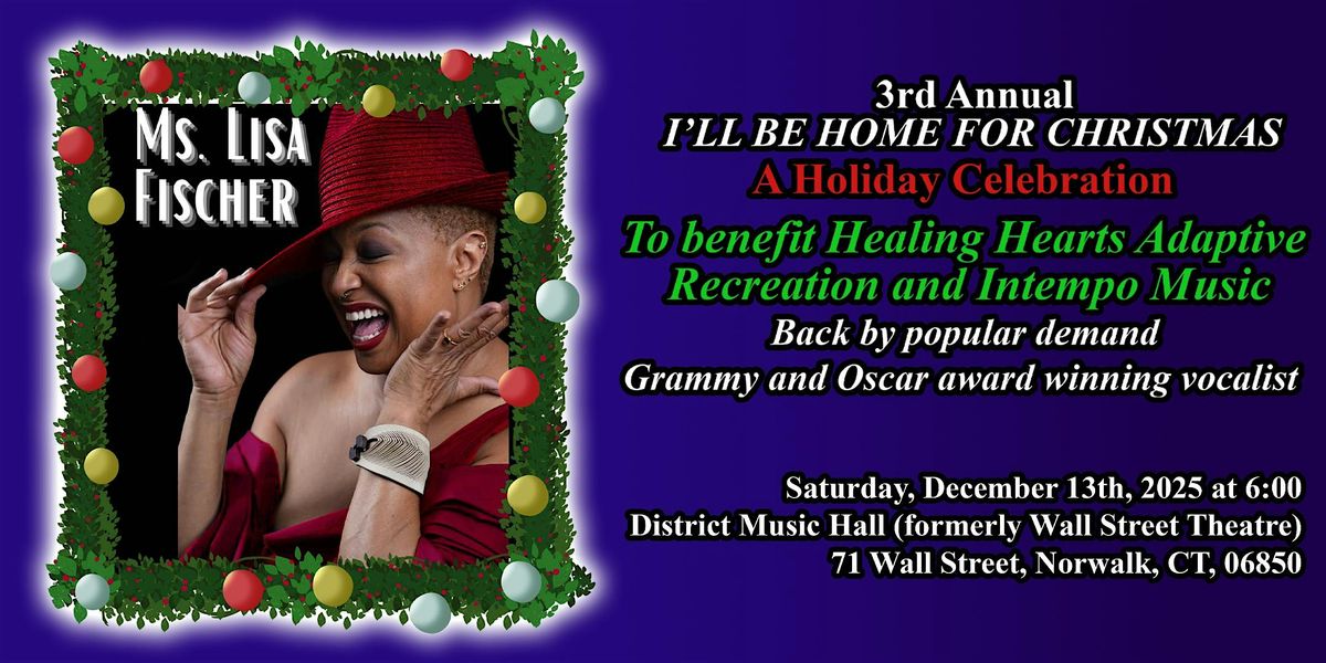 I\u2019ll Be Home For Christmas: A Holiday Celebration for the Whole Family!
