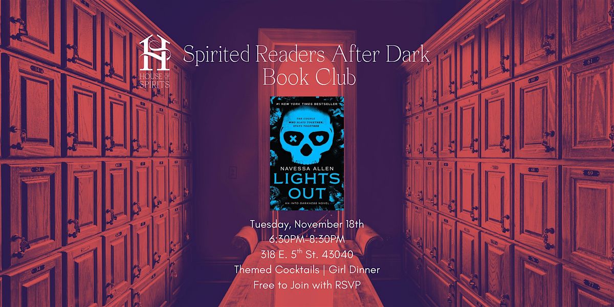 November Spirited Readers After Dark Book Club: Lights Out by Navessa Allen
