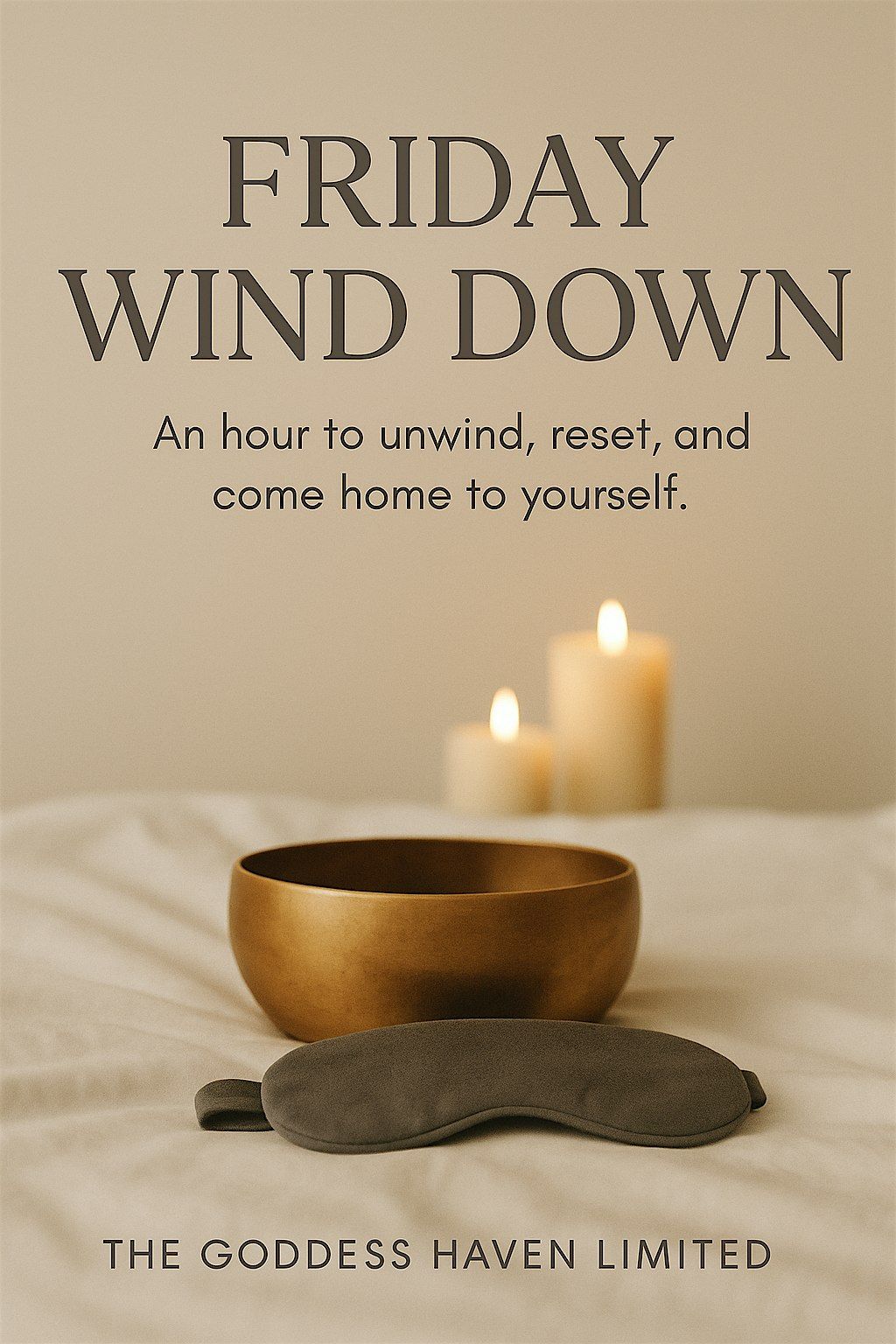 Friday Wind-Down \u2013 A Weekly Release, Relaxation & Reset