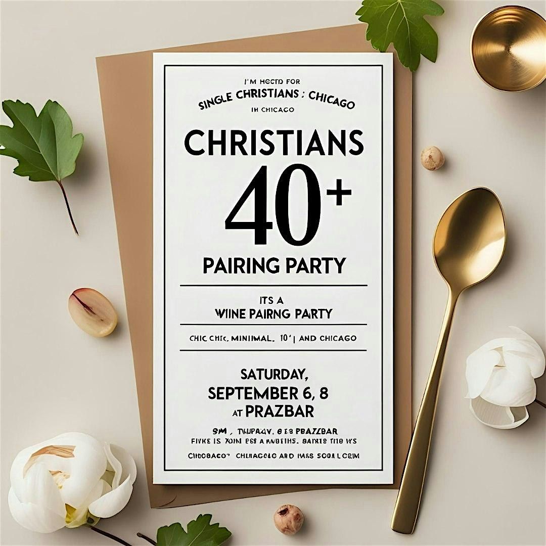 40+ Christians Mixer: Pairing Party