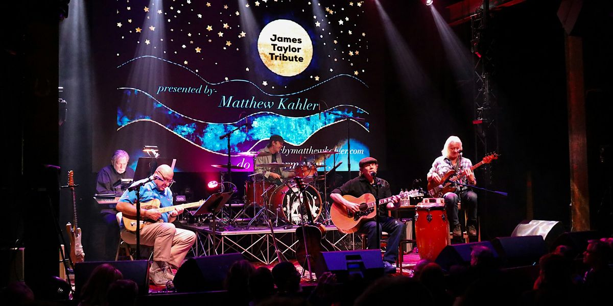 James Taylor Tribute Band presented by Matthew Kahler