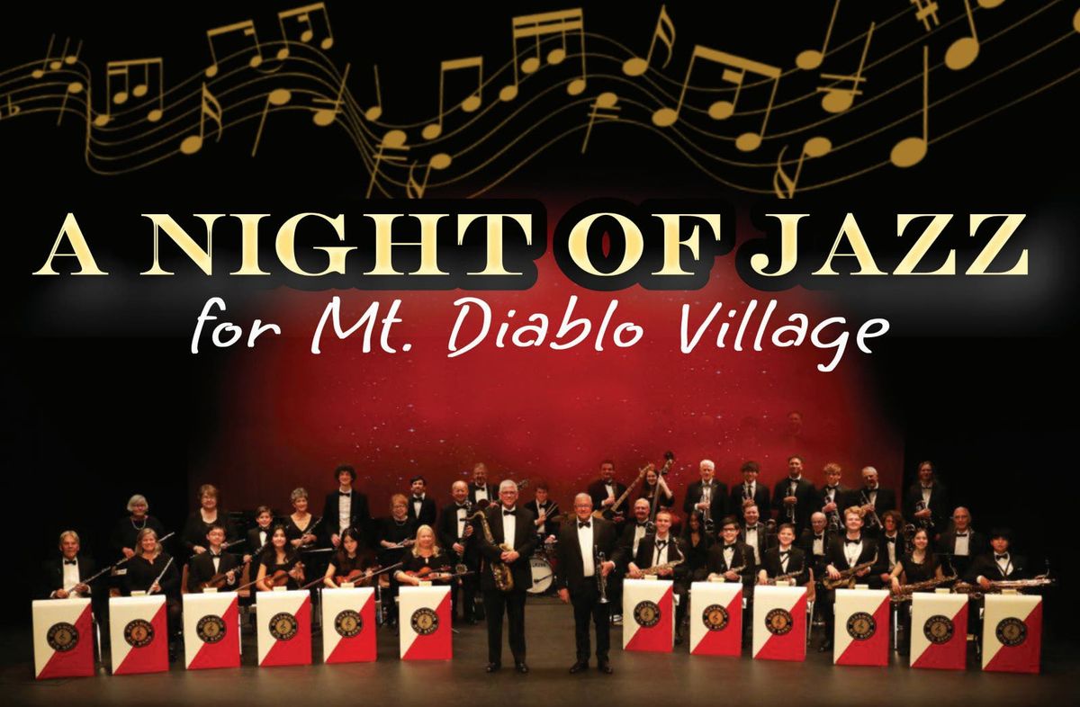 A Night Of Jazz - For Mt Diablo Village at Lesher Center for the Arts - Margaret Lesher Theatre
