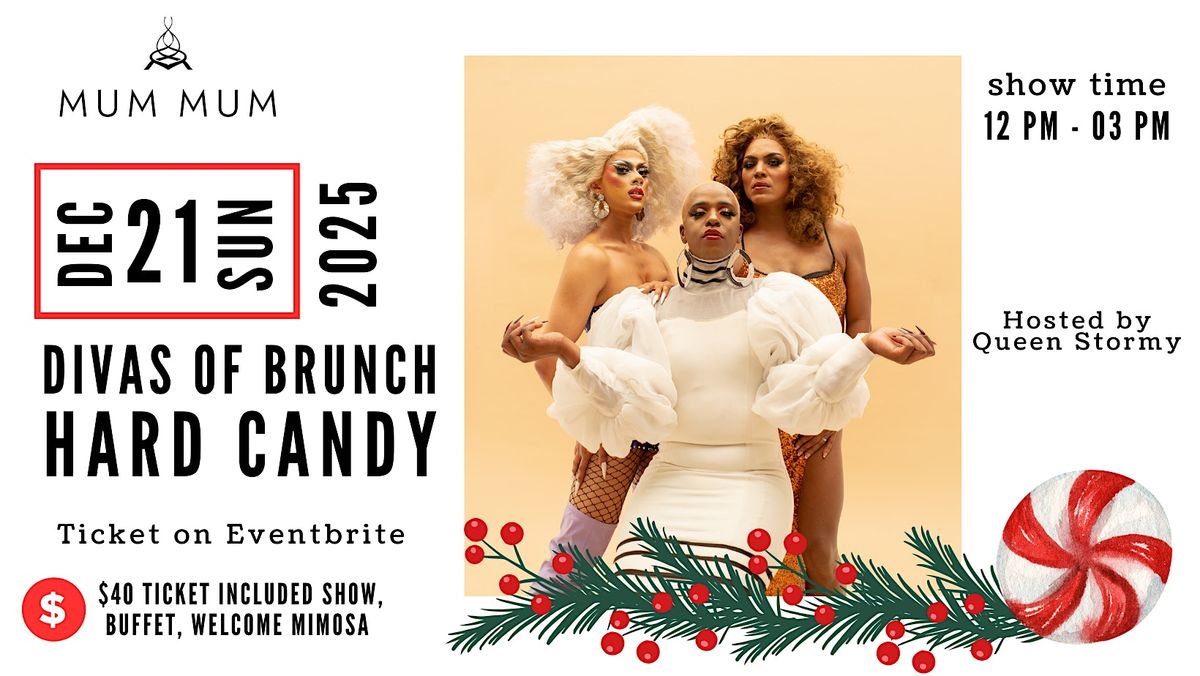 Divas of Mum Mum (Drag Brunch Show)