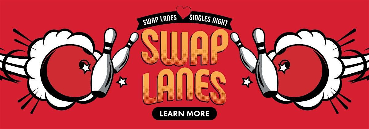 Swap Lanes! Single's Night @ Zone Bowling! Session 4