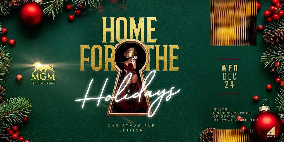 Home for the Holidays: Christmas Eve Party at FELT MGM