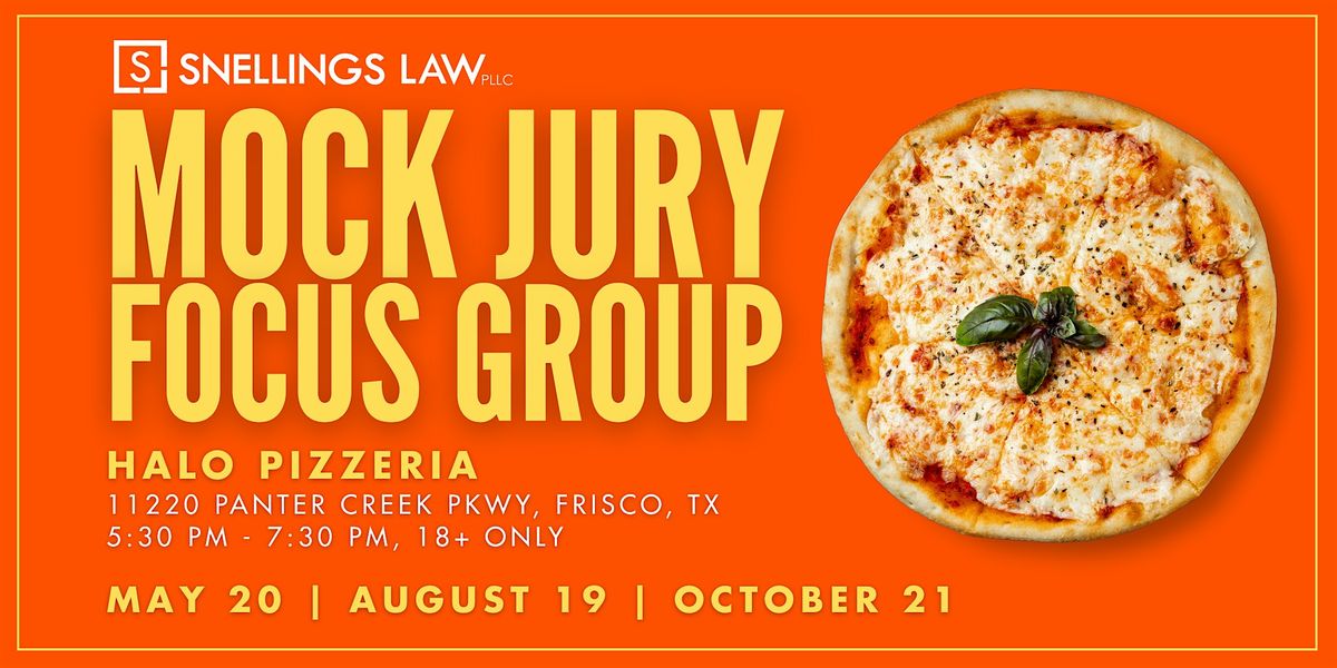 Snelling's Injury Law Mock Jury Focus Group