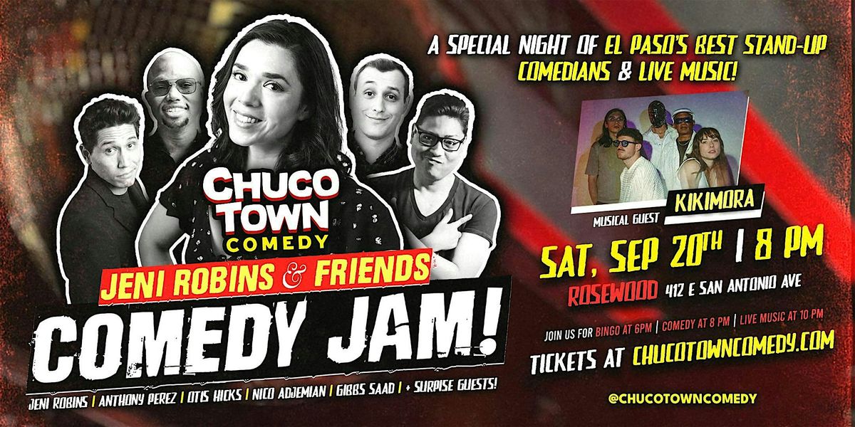 COMEDY JAM! JENI ROBINS & FRIENDS - CHUCOTOWN COMEDY