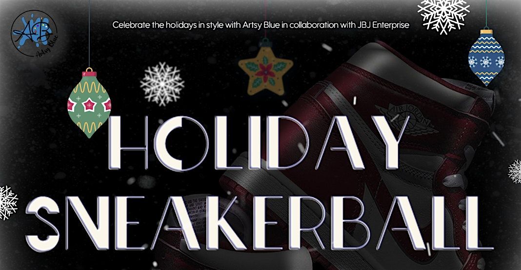Artsy Blue's Holiday Sneakerball