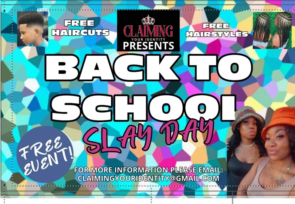 Back to School: Slay Day !!!