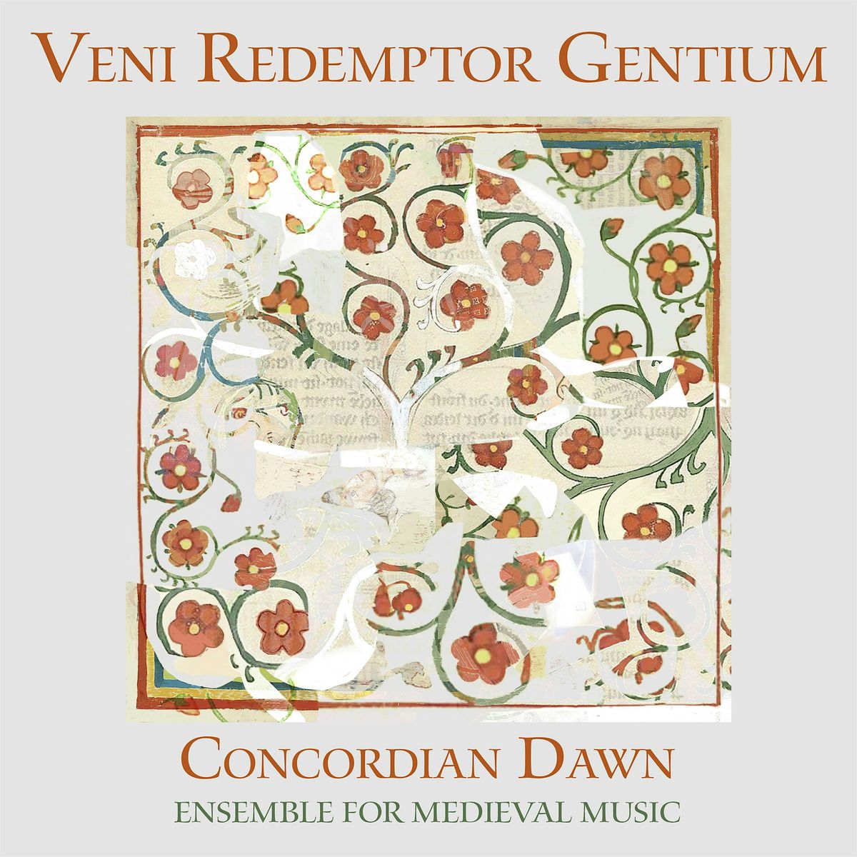 Concordian Dawn Presents: Veni Redemptor Gentium