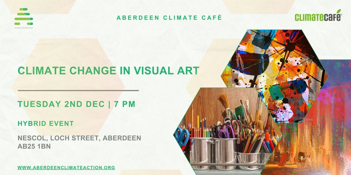Climate Cafe- Climate Change in Visual Art