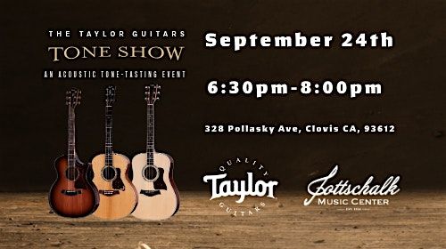 Taylor Guitars Tone Show at Gottschalk Music Center!