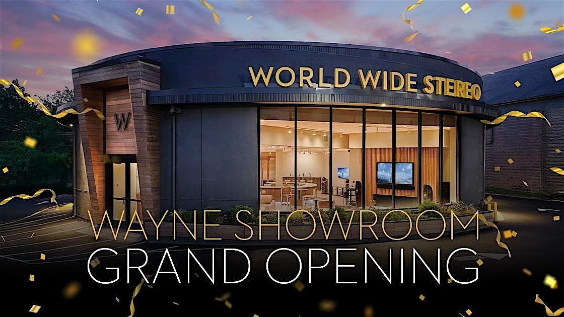 World Wide Stereo Wayne Showroom Grand Opening
