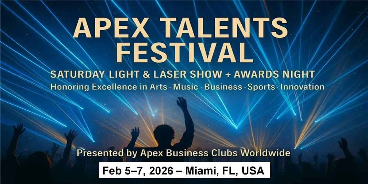 Saturday \u2013 The Apex Awards Gala Night in Miami, FL, USA